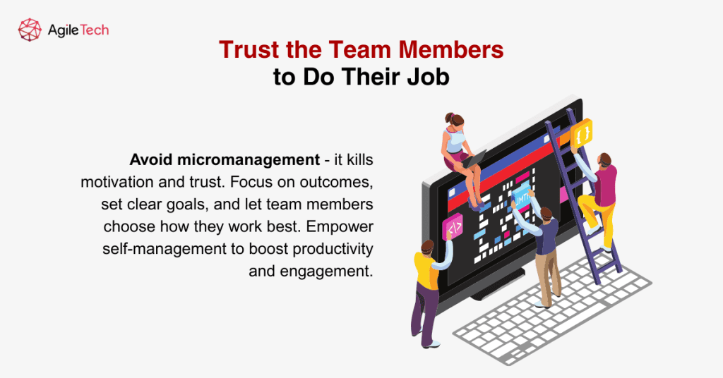 trust the team members to do their work 