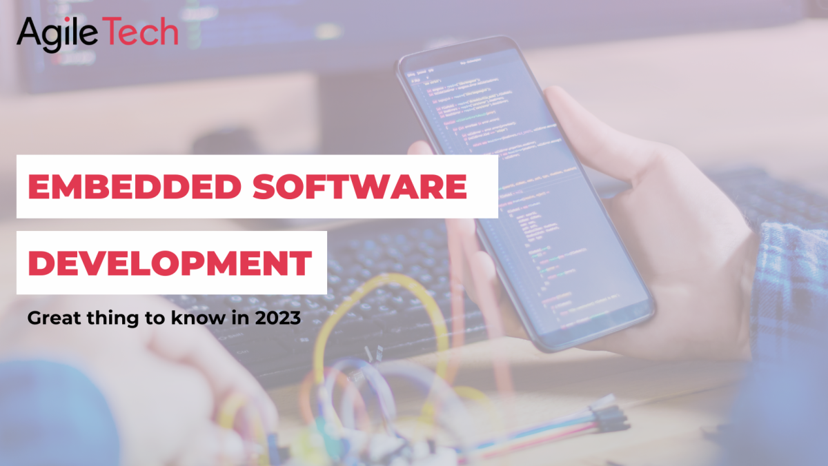 Embedded Software Development: Great thing to know in 2023