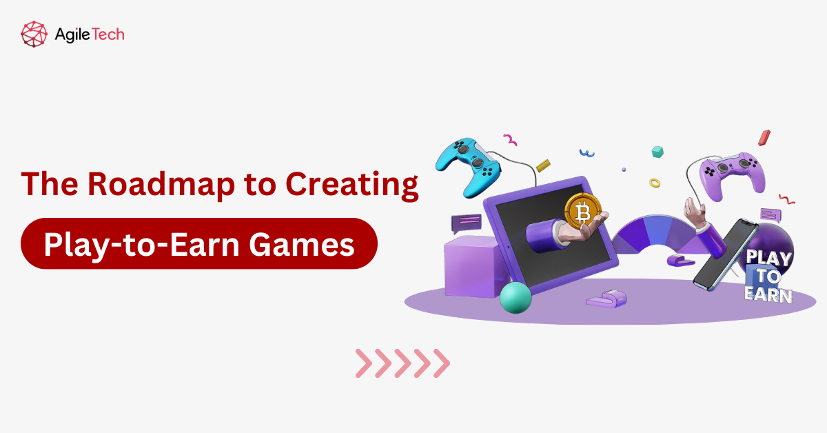 roadmap to creating play to earn games