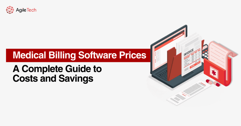 Medical Billing Software Prices: A Complete Guide to Costs and Savings