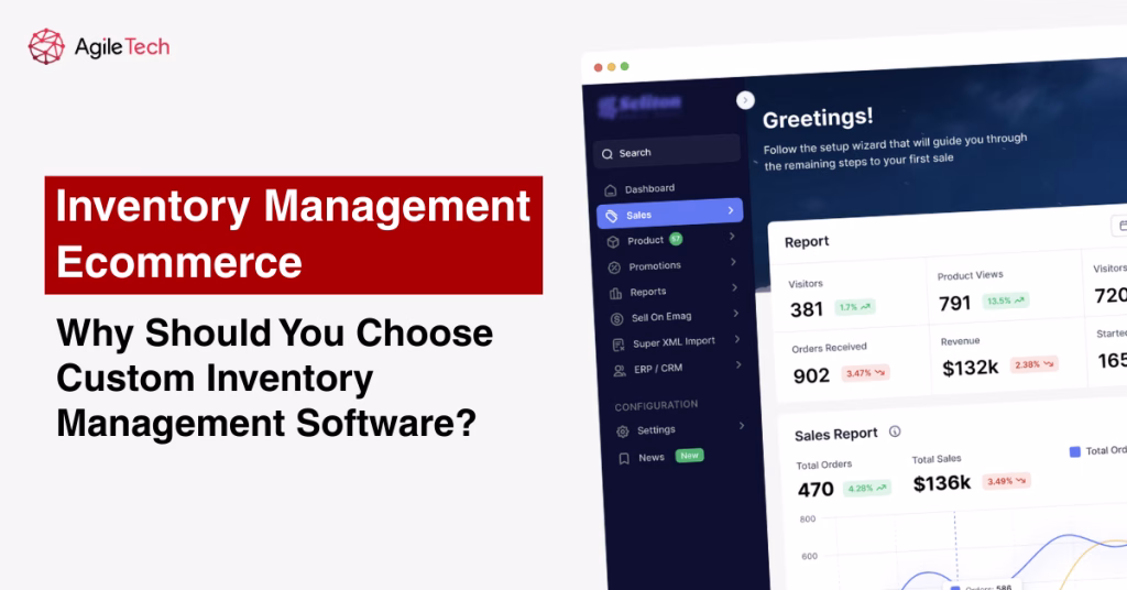 Inventory Management Ecommerce – Why Should You Choose Custom Inventory Management Software?